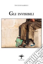 Gli invisibili libro