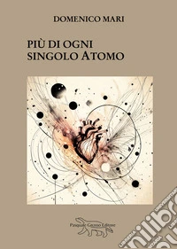 Più di ogni singolo atomo libro