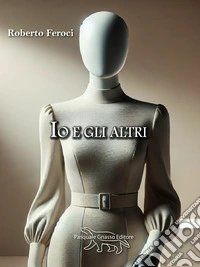 Io e gli altri libro