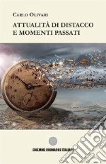 Attualità di distacco e momenti passati libro