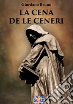 La cena de le ceneri libro