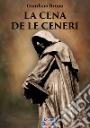 La cena de le ceneri libro