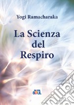 La scienza del respiro