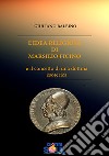 L'idea religiosa di Marsilio Ficino e il concetto di una dottrina esoterica libro