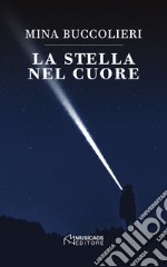 La stella nel cuore libro