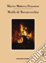 Moifà di Terravecchia libro