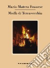 Moifà di Terravecchia libro di Matera Frassese Mario