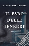 Il faro delle tenebre libro di Bozzi Alessandro