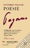 Poesie libro di Pagano Vittorio Giorgino S. (cur.)