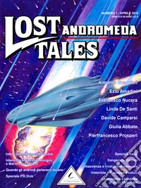 Lost tales. Digipulp magazine (2018). Nuova ediz.. Vol. 1: Andromeda libro