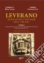 Leverano. Ricerche documentarie (secc. XIII-XIX) libro