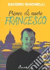 Prima di essere Francesco libro