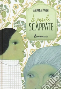 Le parole scappate