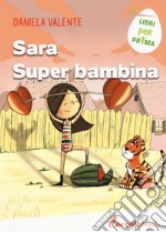 Sara super bambina libro