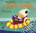 Mi scappa una storia libro