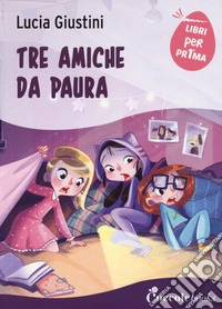 Tre amiche da paura