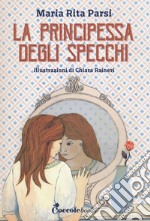 La principessa degli specchi