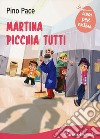 Martina picchia tutti libro