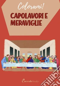 Capolavori e meraviglie