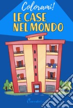 Le case nel mondo libro