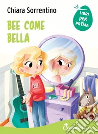 Bee come bella