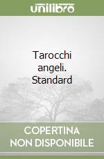 Tarocchi angeli. Standard libro