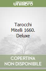 Tarocchi Mitelli 1660. Deluxe libro