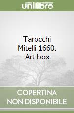 Tarocchi Mitelli 1660. Art box libro