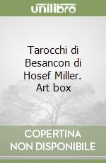 Tarocchi di Besancon di Hosef Miller. Art box libro