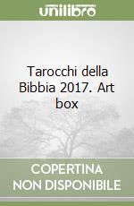 Tarocchi della Bibbia 2017. Art box