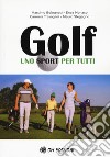 Golf uno sport per tutti libro