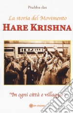 Hare Krishna. La storia del movimento libro