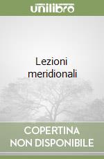 Lezioni meridionali libro