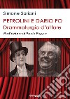 Petrolini e Dario Fo. Drammaturgia d'attore libro