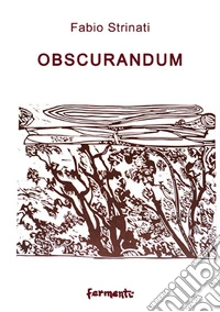 Obscurandum
