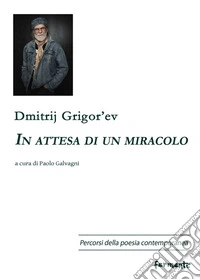 In attesa di un miracolo. Ediz. multilingue libro