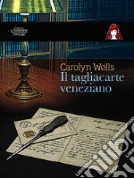 Il tagliacarte veneziano libro