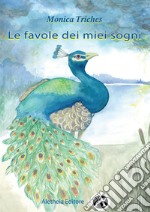 Le favole dei miei sogni