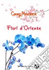 Fiori d'Oriente libro