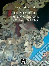 Le memorie di un giovane nonagenario libro