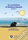 Le avventure di Settimo Gaudin. Vol. 2 libro di Lenzi Stefano