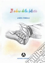 Il colore della felicità libro