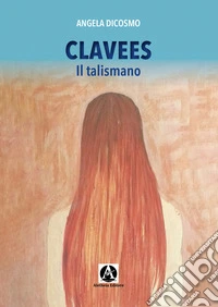 Clavees. Il talismano