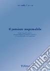 Il pensiero responsabile libro