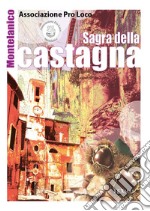 Montelanico. Sagra della castagna libro