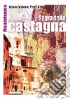 Montelanico. Sagra della castagna libro