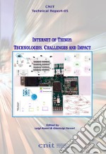 Internet of things: technologies, challenges and impact libro