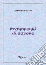 Frammenti di sapere libro