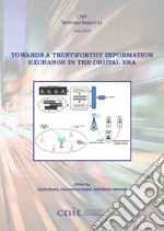 Towards a trustworthy information exchange in the digital era. Cnit technical report-11