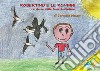 Robertino e le rondini. La storia delle fosse Ardeatine libro di Mascio Carmela